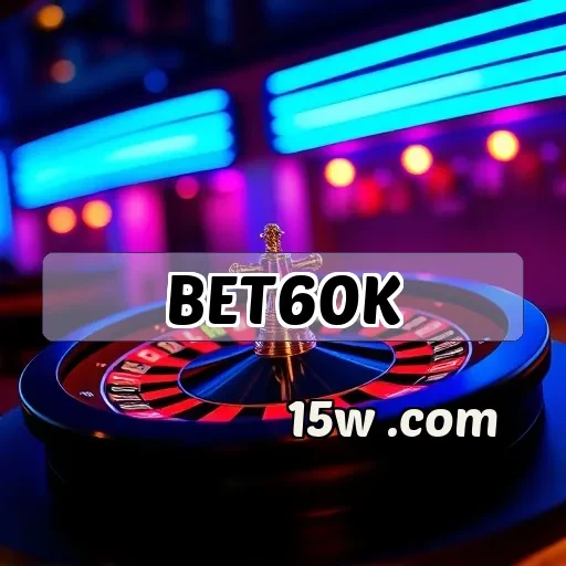 bet60k App